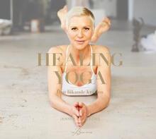 Healing Yoga - Den Läkande Kraften