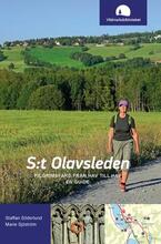 S-t Olavsleden - Pilgrimsfärd Från Hav Till Hav, En Guide