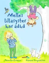 Melles Lillasyster Har Adhd