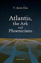 Atlantis, The Ark And Phoenicians