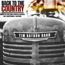 Raybon Tim (band): Back To The Country