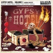 Urban Voodoo Machine: Gypsy Hotel Vol 1