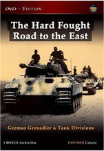 Hard Fought Road To The East-German Grenadier And Tank Divisions