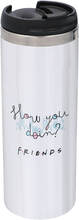 Friends How You Doin Stainless Steel Thermo Travel Mug - Metallic Finish