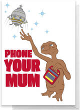 E.T. Phone Your Mum Greetings Card - Standard Card