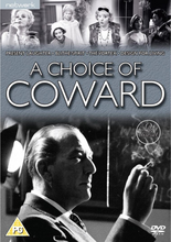 Choice Of Coward