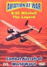 Aviation At War - B25 Mitchell The Legend