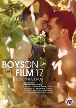 Boys On Film 17: Love Is The Drug