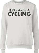 I'd Rather be Cycling Women's Sweatshirt - White - M - White