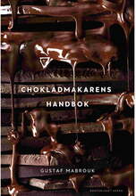 Chokladmakarens handbok av Gustaf Mabrouk
