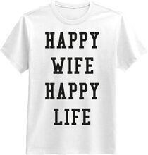 Happy Wife Happy Life T-shirt - Small