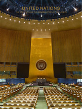 United Nations : the story behind the headquarters of the world
