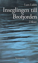 Inseglingen till Brofjorden : dikt
