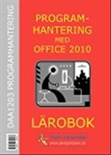 Programhantering med Office 2010 - Lärobok
