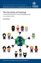 The sociality of gaming : a mixed methods approach to understanding digital gaming as a social leisure activity