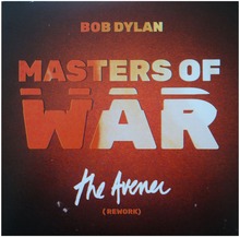 Single: Bob Dylan - Masters Of War (The Avener Rework)
