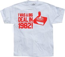 I Was A Big Deal In 1982, T-Shirt