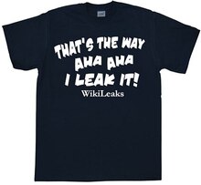 That´s The Way I Leak It!, T-Shirt