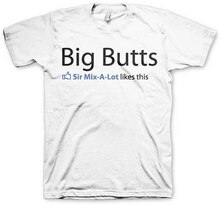 Sir Mix-A-Lot Likes Big Butts T-Shirt, T-Shirt