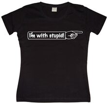 I´m With Stupid Girly T-shirt, T-Shirt