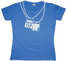 VIP Pass Girly T-shirt, T-Shirt