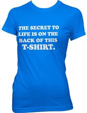 The Sercret To Life! Girly Tee, T-Shirt