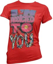 I´m Addicted To You Girly T-Shirt, T-Shirt