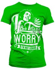 Bob Marley Tells Me Not To Worry Girly T-Shirt, T-Shirt