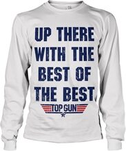 Up There With The Best Of The Best Long Sleeve Tee, Long Sleeve T-Shirt