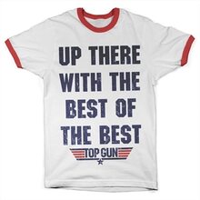 Up There With The Best Of The Best Ringer Tee, T-Shirt