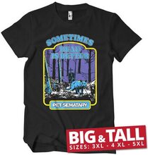 Sometimes Dead Is Better Big & Tall T-Shirt, T-Shirt