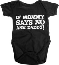 If Mommy Says No, Ask Daddy Baby Body, Accessories