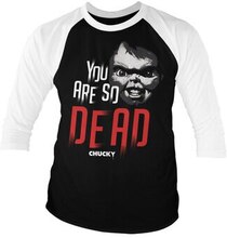 Chucky - You Are So Dead Baseball 3/4 Sleeve Tee, Long Sleeve T-Shirt