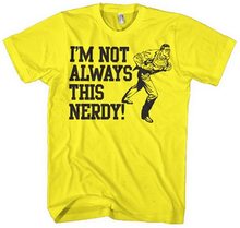 I´m Not Always This Nerdy, T-Shirt