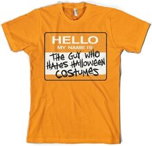 The Guy Who Hates Halloween Costumes T-Shirt, T-Shirt