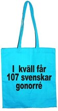 Ikväll Får 107 Svenskar Gonorre Tote Bag, Accessories
