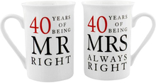 Mr. and Mrs. Right - 2 stk 40 års Jubileumskrus med Tekst