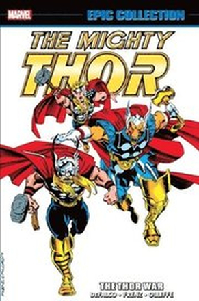 Thor Epic Collection: The Thor War