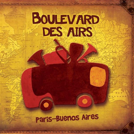 Boulevard Des Airs: Paris-Buenos Aires