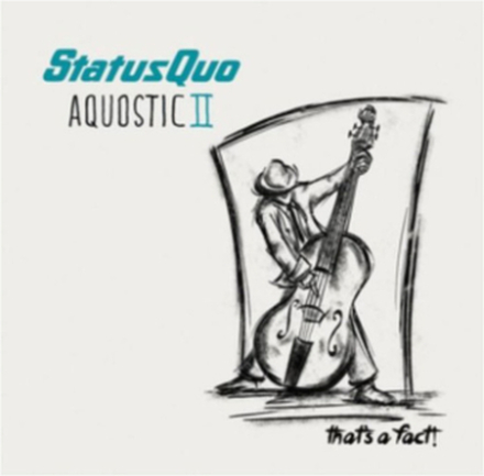Status Quo - Aquostic II - That's A Fact LP