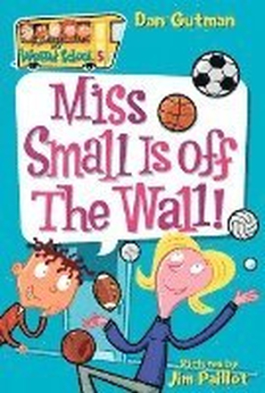 Miss Small is Off the Wall