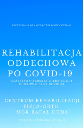 Rehabilitacja oddechowa po Covid-19. Najefektywniejsze ćwiczenia oddechowe ze zdjęciami.