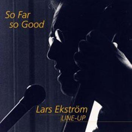 Ekström Lars: So Far So Good