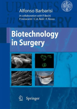 Biotechnology in Surgery