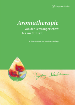 Aromatherapie - von der Schwangerschaft bis zur Stillzeit