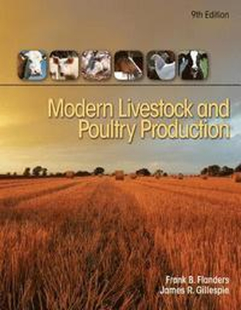 Modern Livestock & Poultry Production, 9th Student Edition