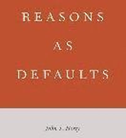 Reasons as Defaults