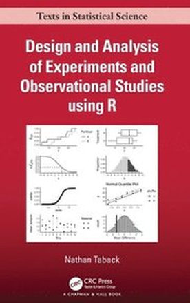 Design and Analysis of Experiments and Observational Studies using R