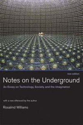 Notes on the Underground