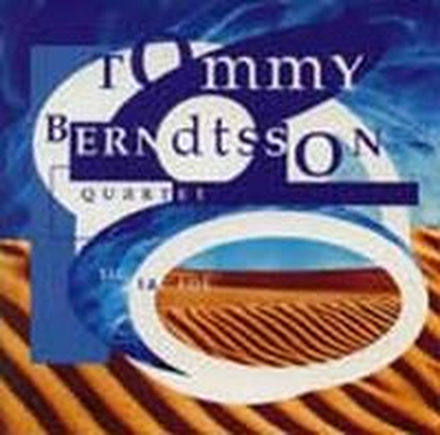 Berndtsson Tommy Quartet: Tic Tac Toe